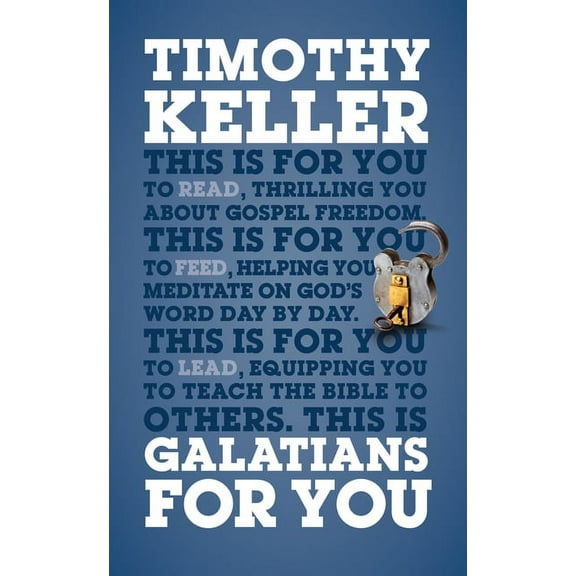 God's Word for You Galatians for You: Thrilling You about Gospel Freedom, (Paperback)