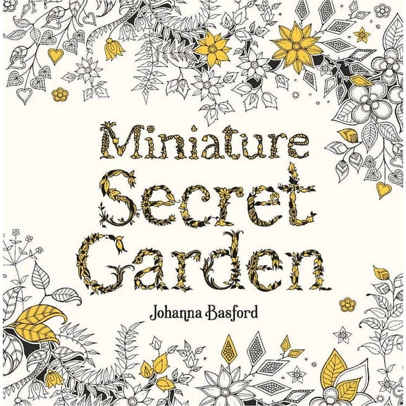 Johanna Basford: Miniature Secret Garden, Book 1, (Paperback)