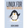 thumbnail image 1 of Pre-Owned Linux for Beginners: An Introduction to the Linux Operating System and Command Line (Paperback) 1496145097 9781496145093, 1 of 1