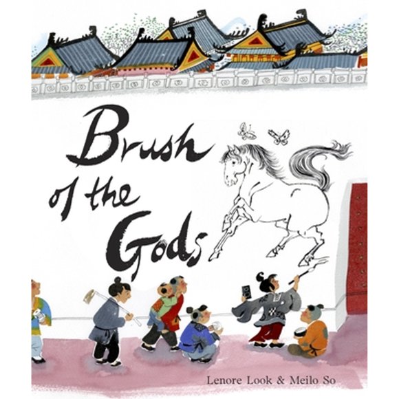 Pre-Owned Brush of the Gods (Hardcover 9780375870019) by Lenore Look