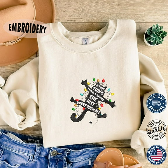 Embroidered Sweatshirt, If That Thing Had 9 Lives She Just Spent Them All Sweatshirt, Christmas Vacation Hoodie, Xmas Cat Sweatshirt