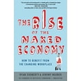 thumbnail image 1 of Pre-Owned The Rise of the Naked Economy: How to Benefit from the Changing Workplace (Hardcover) 0230342191 9780230342194, 1 of 1