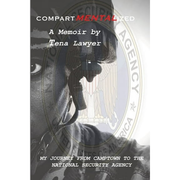 CompartMENTALized: My Journey from Camptown to the NSA, (Paperback)