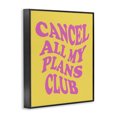thumbnail image 3 of Stupell Industries Modern Groovy Cancel Plans Phrase Black Framed Giclee Art, 11 x 14, by House of Lulu, 3 of 7