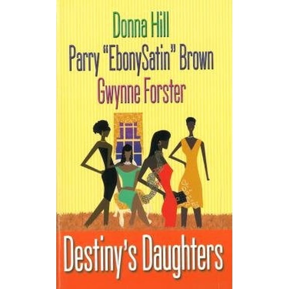 Pre-Owned Destiny's Daughters (Mass Market Paperback) 0758252978 9780758252975