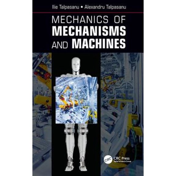Pre-Owned Mechanics of Mechanisms and Machines Hardcover