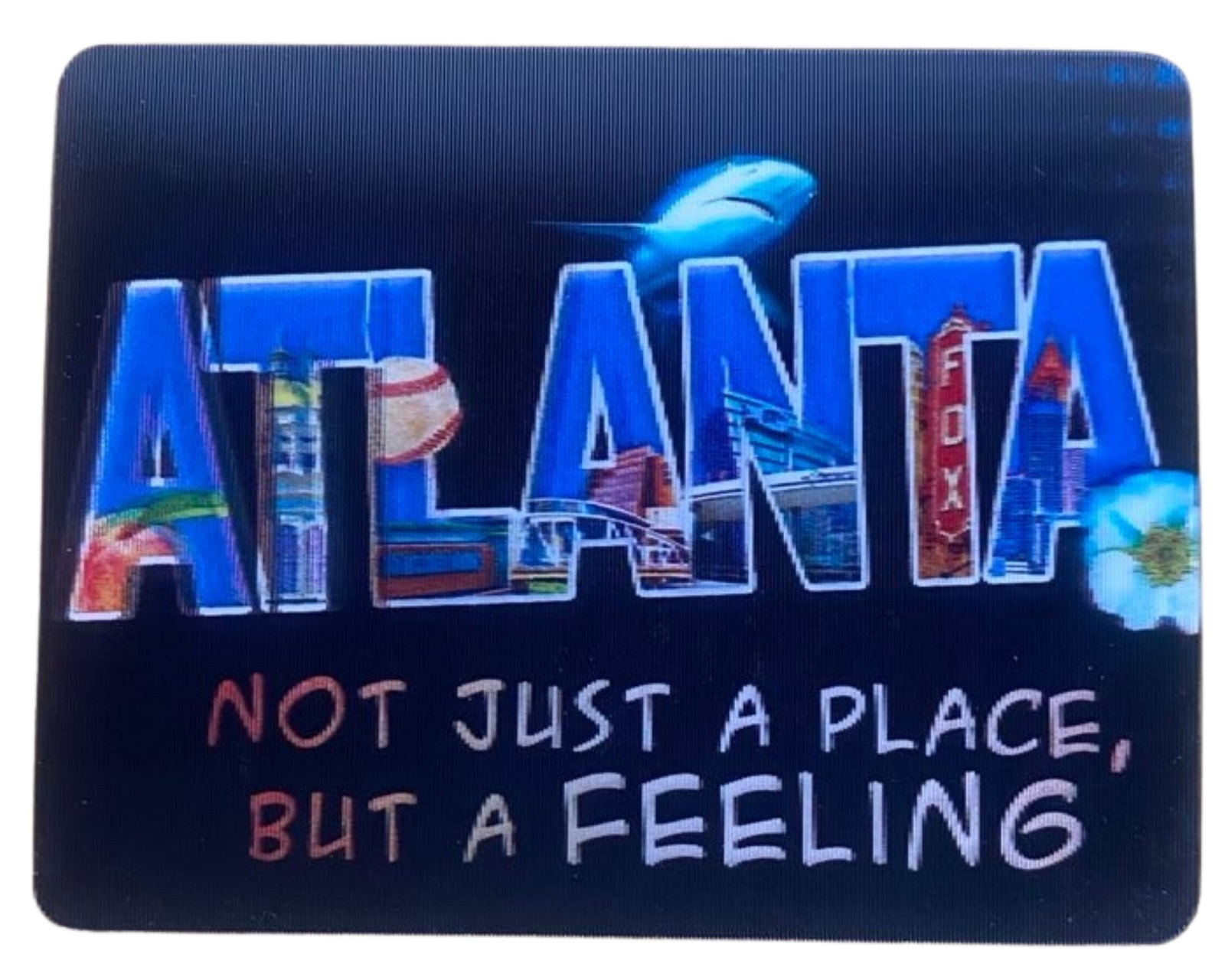 Atlanta Not Just A Place But A Feeling 3D Fridge