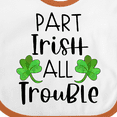 thumbnail image 4 of Inktastic Part Irish All Trouble St. Patrick's Day with Green Clovers Boys or Girls Baby Bib, 4 of 4