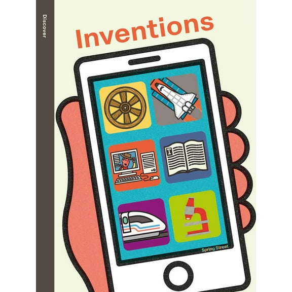Spring Street Spring Street Discover: Inventions, (Hardcover)