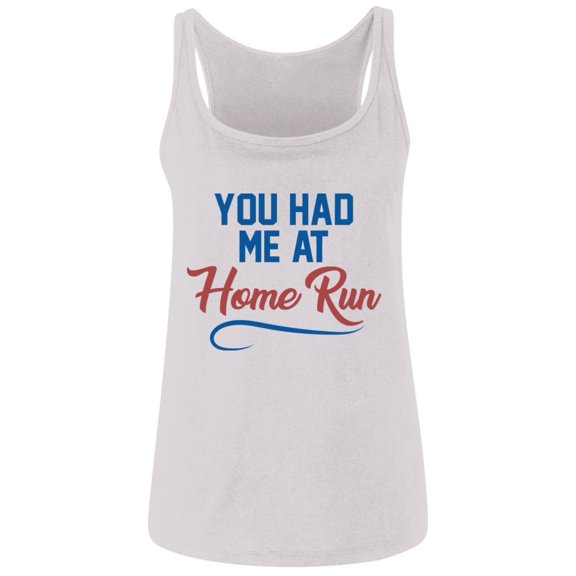 You Had Me at Home Run Ladies' Relaxed Jersey Tank
