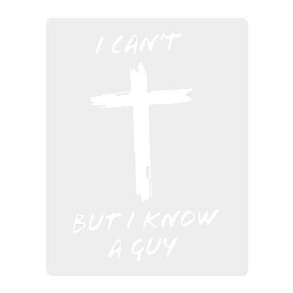 I Cant, But I Know A Guy - Christian Cross Car Vinyl Decal Bumper Sticker for Car,Bumper Truck Water Bottles Tumbler RV, SUV Window Laptop, Trucks Cars