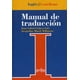 thumbnail image 1 of MANUAL DE TRADUCCION: INGLES/CASTELLANO: TEORIA Y PRACTICA GEDISA JUAN GABRIEL LOPEZ GUIX, 1 of 2