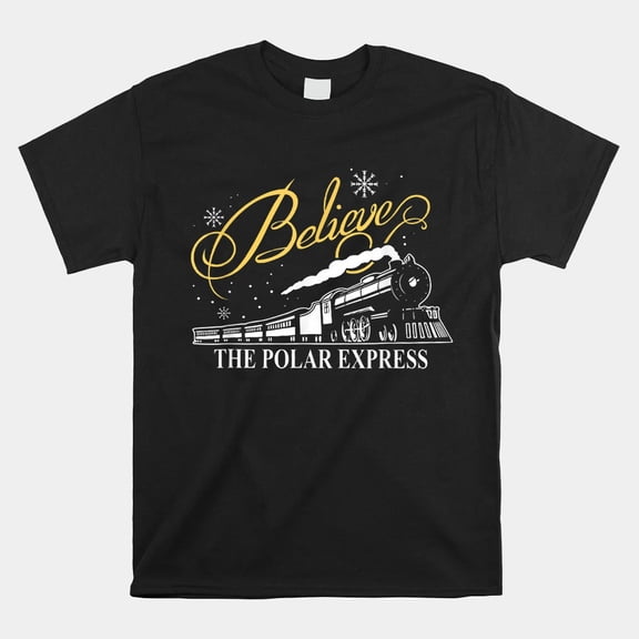 Polar Express Believe Inspired Christmas Holiday Winter Unisex T-Shirt up to size 5XL