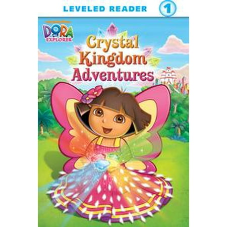 - Crystal Kingdom Adventures (Dora the Explorer) - eBook