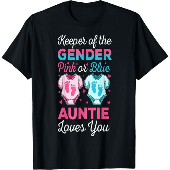 Keeper Of The Gender Auntie Loves You Baby Gender Reveal T-ShirtMen and women, Black T-shirt, size: Extra large