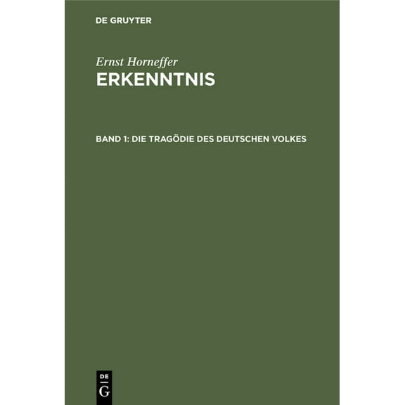 Die Tragödie Des Deutschen Volkes, (Hardcover)