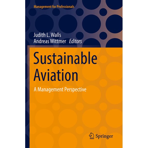 Management for Professionals Sustainable Aviation: A Management Perspective, (Paperback)