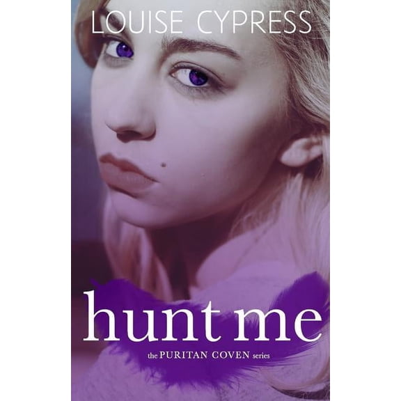 Puritan Coven Hunt Me, Book 2, (Paperback)
