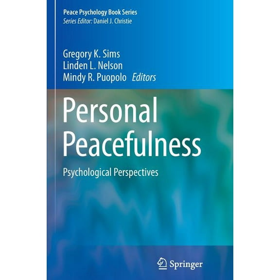 Peace Psychology Book Personal Peacefulness: Psychological Perspectives, Book 20, (Paperback)