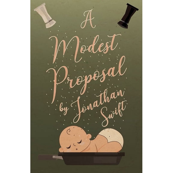A Modest Proposal, (Paperback)