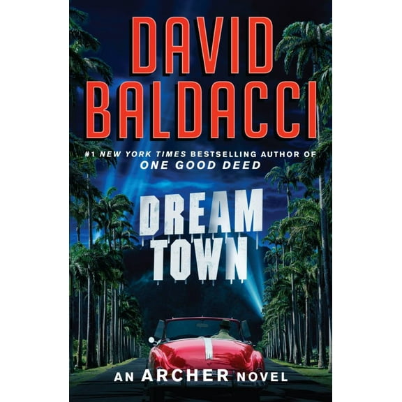David Baldacci: Dream Town (Paperback)