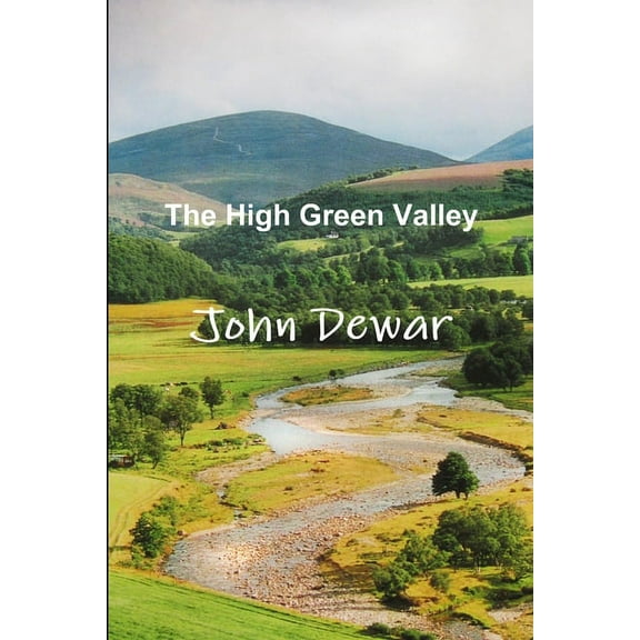 The High Green Valley, (Paperback)