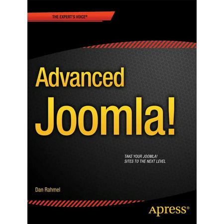Expert's Voice in Web Development: Advanced Joomla! (Best Web Development Courses)