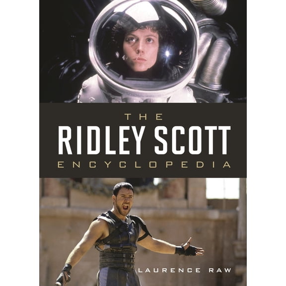 Ridley Scott Encyclopedia, (Hardcover)