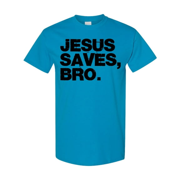 Inktastic Jesus Saves Bro Christian T-Shirt