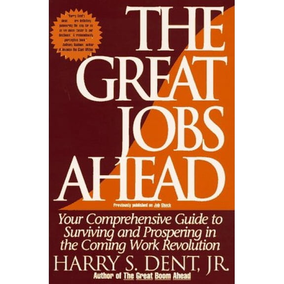 Pre-Owned The Great Jobs Ahead: Your Comprehensive Guide to Surviving and Prospering in the Coming Work Revolution Paperback