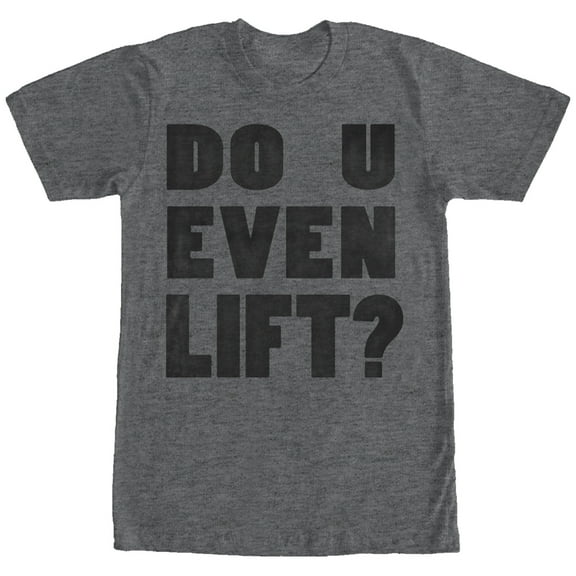 Men's CHIN UP Do You Even Lift  Graphic Tee Charcoal Heather Medium