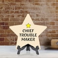 thumbnail image 3 of Chief Trouble Maker 7.5 x 7.5" Star Table Sign With Acrylic Stand | Home & Office Decor, 3 of 7
