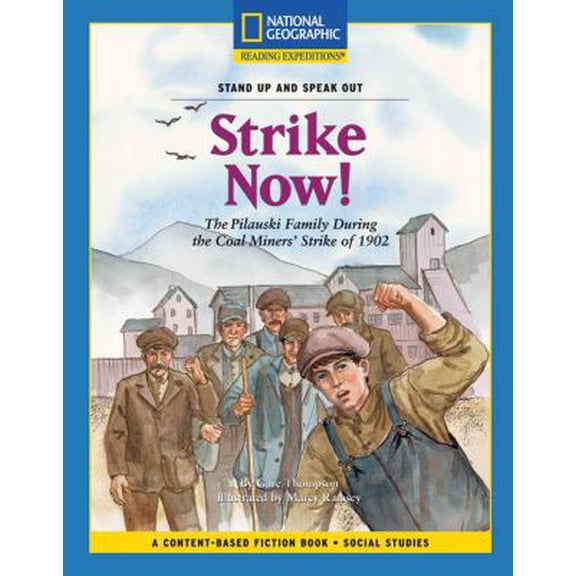 Pre-Owned Content-Based Chapter Books Fiction (Social Studies: Stand Up and Speak Out): Strike Now! (Paperback) 0792258681 9780792258681