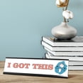 thumbnail image 2 of I Got This, Stick People Desk Sign, Novelty Nameplate (2 x 8"), 2 of 3