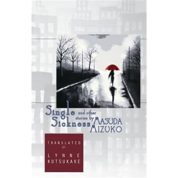 Pre-Owned New Japanese Horizons: Single Sickness and Other Stories (Paperback)
