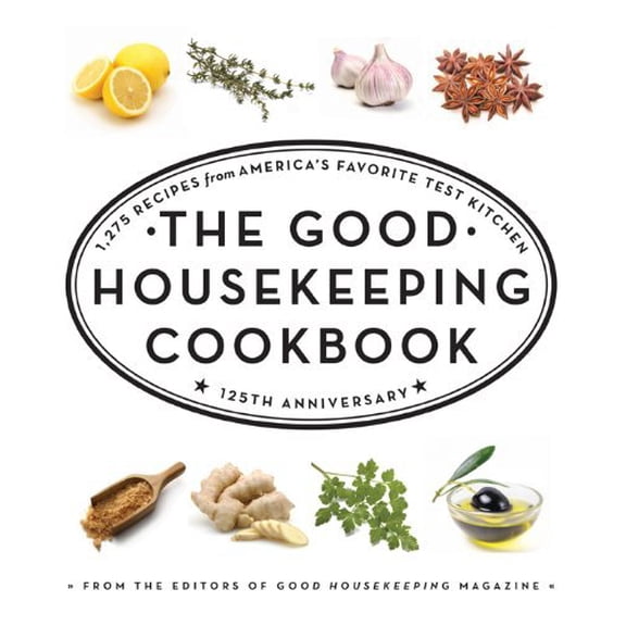 Pre-Owned The Good Housekeeping Cookbook: 1,275 Recipes from America's Favorite Test Kitchen (Hardcover) 1588168131 9781588168139