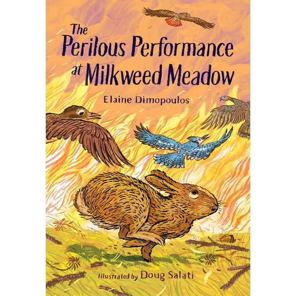 Pre-Owned The Perilous Performance at Milkweed Meadow (Hardcover) 1623544270 9781623544270