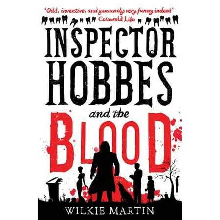 Inspector Hobbes and the Blood : Comedy Crime Fantasy (Unhuman