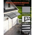 thumbnail image 4 of VEVOR Awnings for Door Entrance, 38 x 78 in, Exterior Front Door Window Awnings with Drainage & ABS Bracket, Rain Snow Sun Protection, Overhang Polycarbonate Door Canopy for Porch Patio, Smoky Gray, 4 of 9