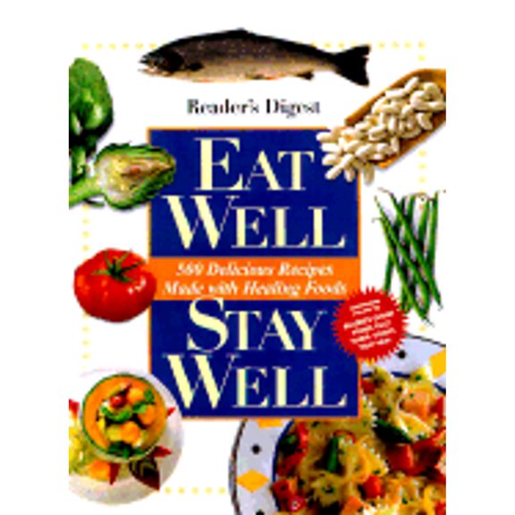 Eat well stay well, 9780762101245, 0762101245, Hardcover, First Edition edition