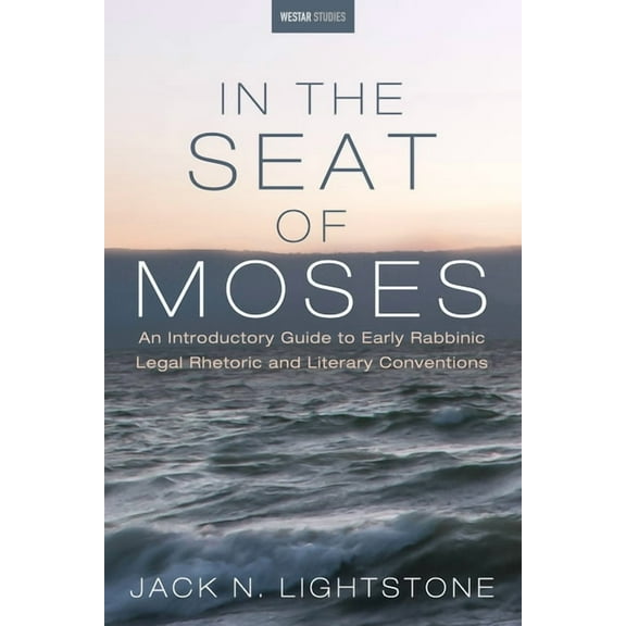 Westar Studies: In the Seat of Moses (Hardcover)