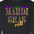 thumbnail image 4 of Inktastic Mardi Gras Let the Good Times Roll Long Sleeve T-Shirt, 4 of 5