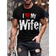 thumbnail image 1 of Men's "I Love My Wife" Graphic Print T-shirt, Summer Top Tee For Adult, Men, Women, Teen, Teenager, Adolescent,Youth, 1 of 5