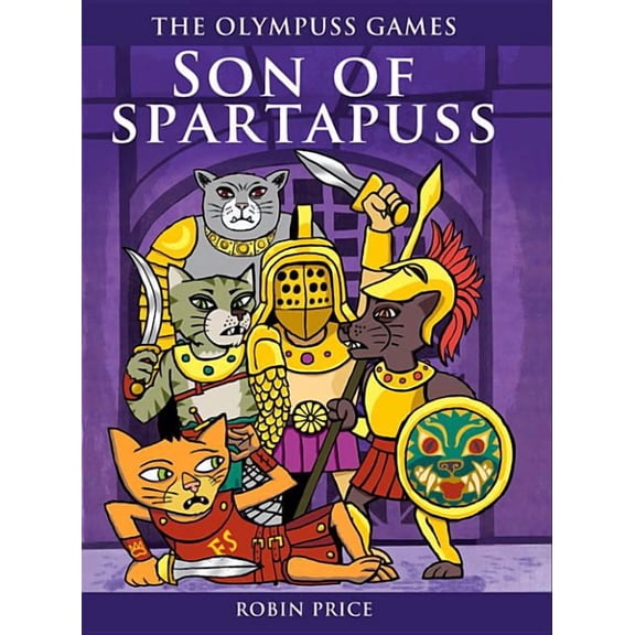 School for Strays Son of Spartapuss, (Paperback)