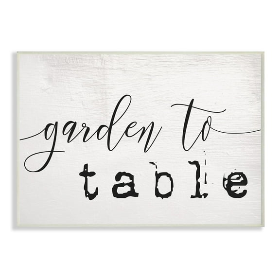 The Stupell Home Decor Collection Garden To Table Black and White Script Typography Wall Plaque Art, 10 x 0.5 x 15