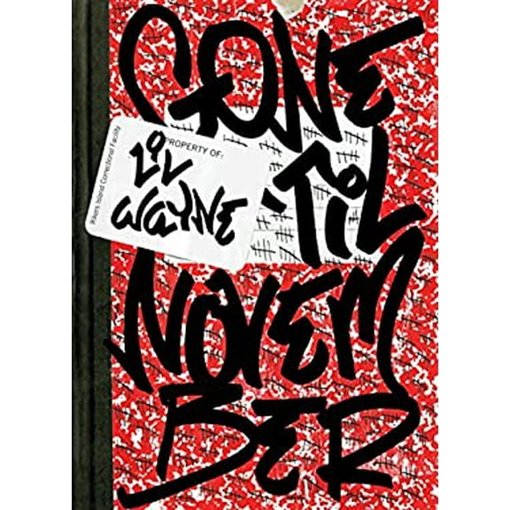 Pre-Owned Gone 'Til November: A Journal of Rikers Island (Hardcover) 0735212112 9780735212114