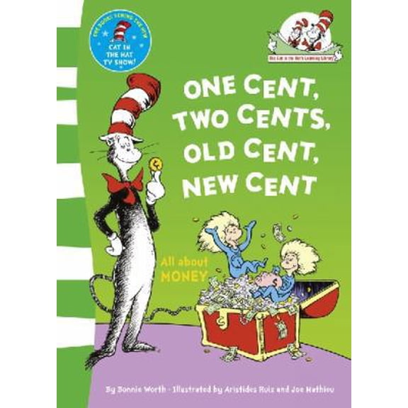 Pre-Owned One Cent, Two Cents: All About Money (Paperback) by Dr. Seuss
