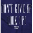 thumbnail image 2 of Dont Give Up Look Up Religious Women Crewneck Sweatshirt Brisco Brands S, 2 of 6