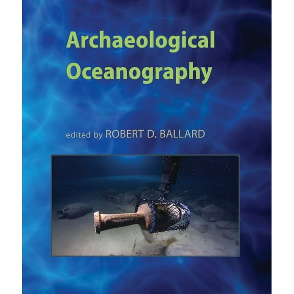 Archaeological Oceanography, (Hardcover)