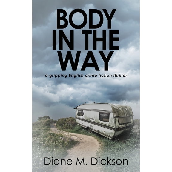 Di Jordan Carr Body in the Way: A gripping English crime fiction thriller, Book 8, (Paperback)